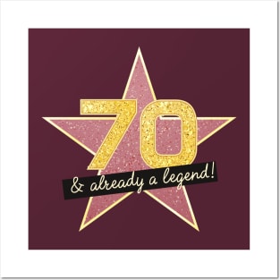 70th Birthday Gifts - 70 Years old & Already a Legend Posters and Art